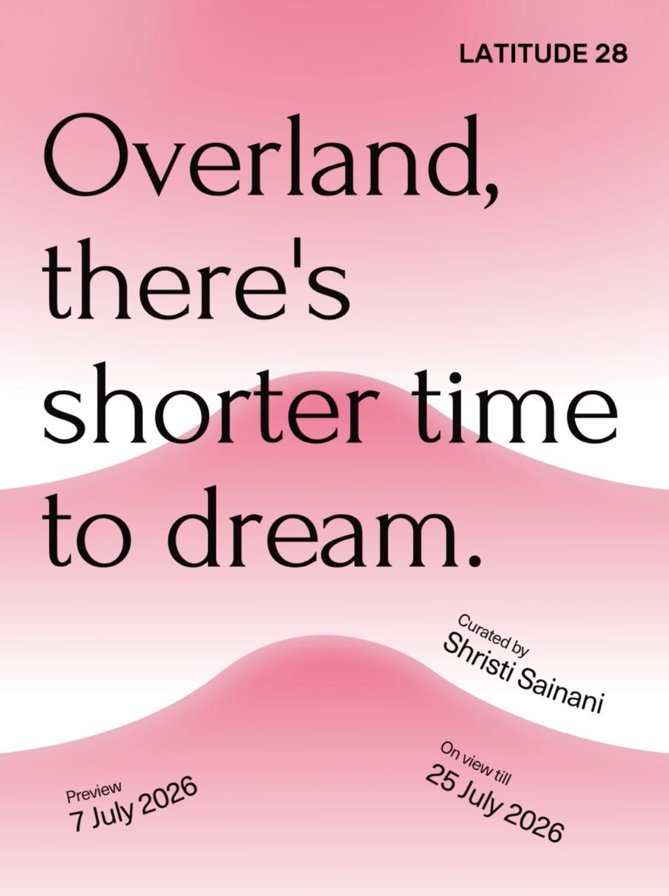 Overland, there’s shorter time to dream